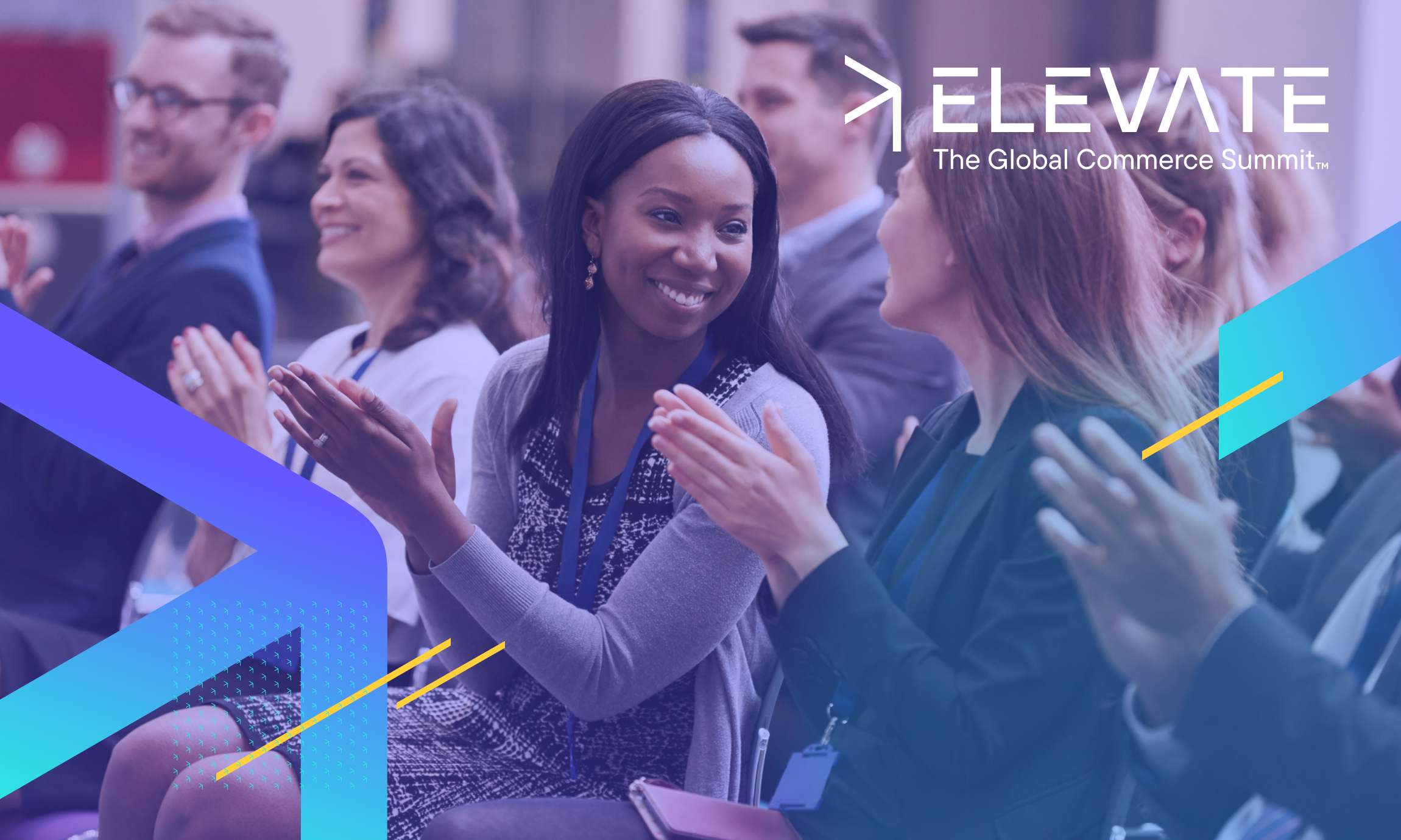 Attend Elevate - The Global Commerce Summit™ and kick- start a composable future for your B2B business